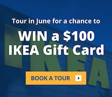 Tour in June for a chance to win a $100 IKEA Gift Card.